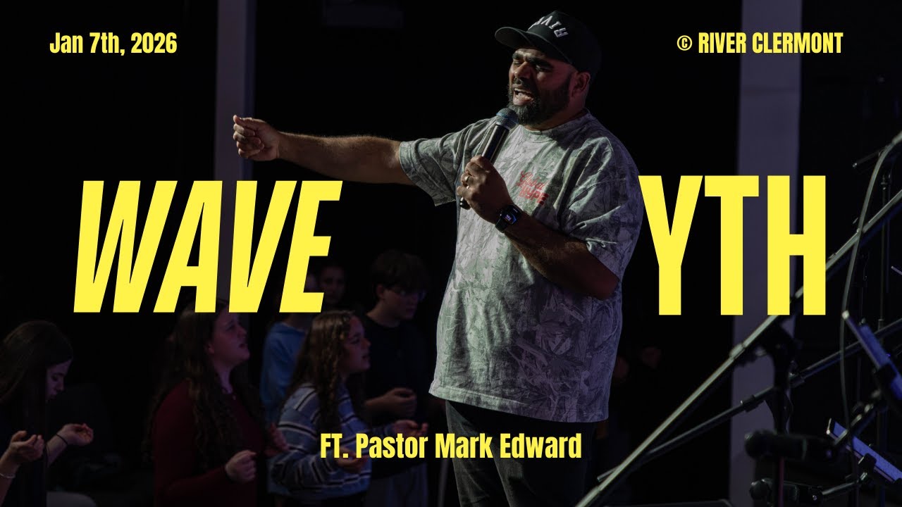 WAVE Youth Service | Pastor Mark Edward | January 7th, 2026 | Part 1