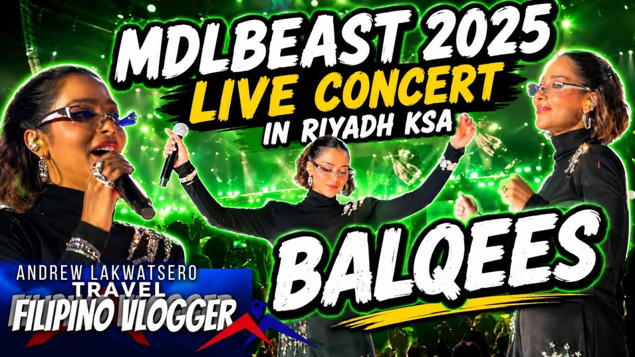 BALQEES- LIVE FULL CONCERT PERFORMANCE IN MDLBEAST SOUNDSTORM 2025 RIYADH SAUDI ARABIA