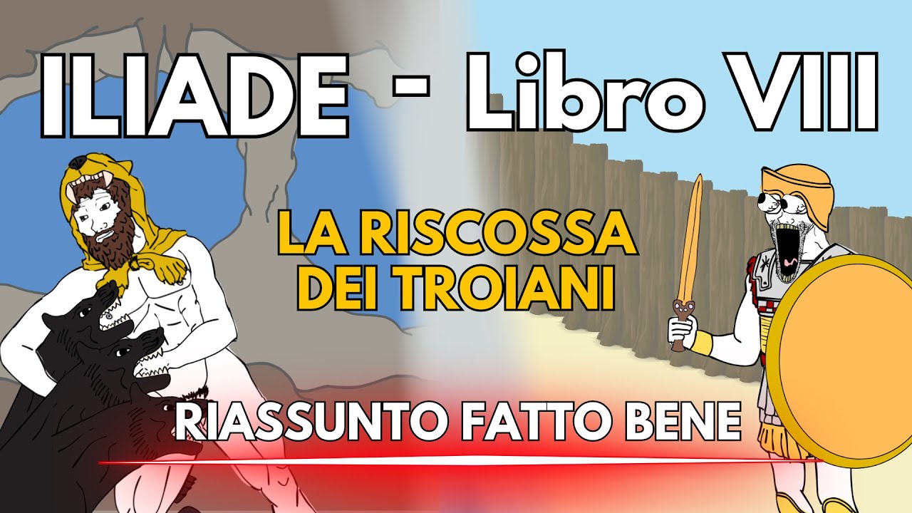 ILIADE (libro VIII): La riscossa dei Troiani – RIASSUNTO FATTO BENE