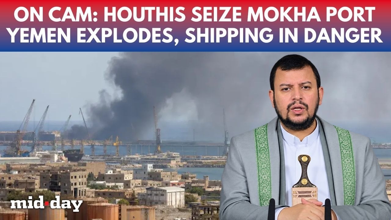 Houthis CAPTURE Strategic Mokha Port of Yemen; Saudi Arabia Under Missile Attack as War Escalates