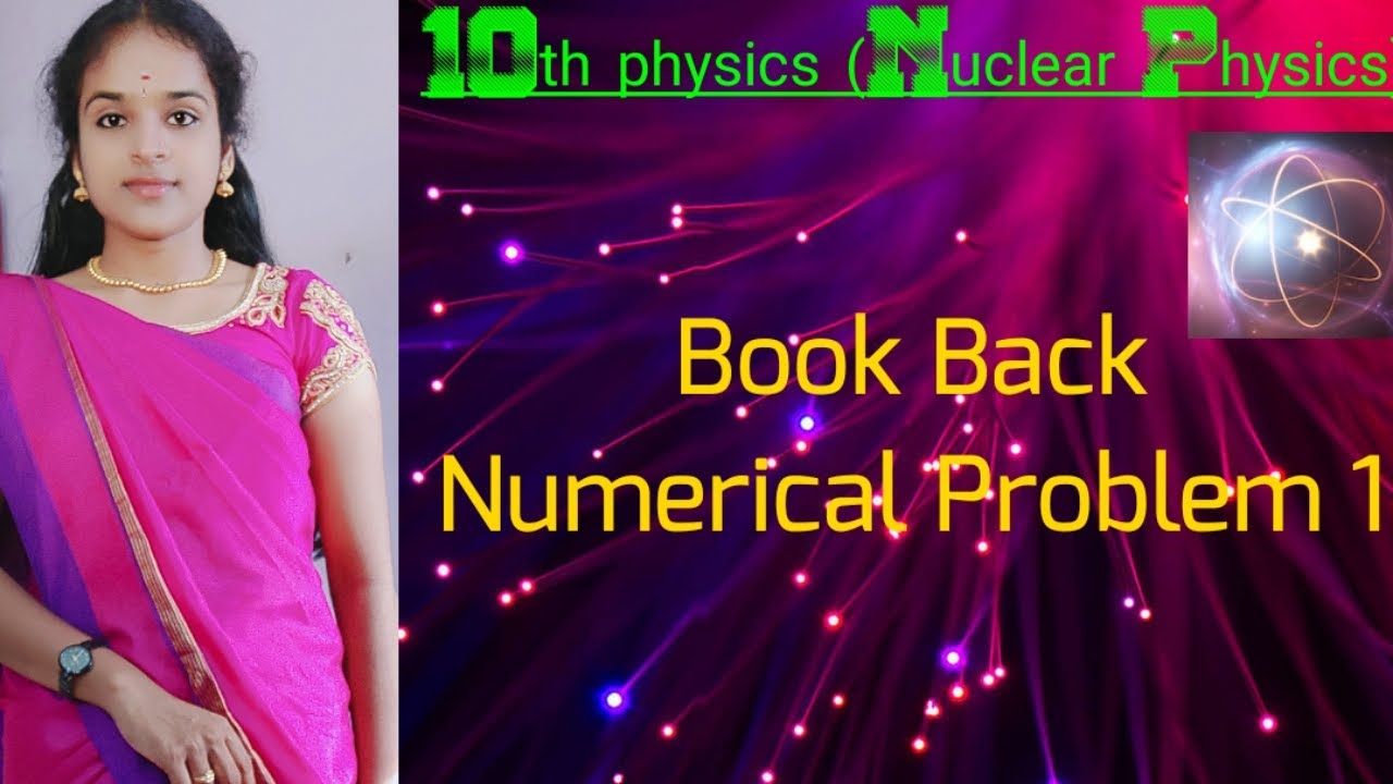 Book Back Numerical Problem 1 in Lesson 6 Nuclear Physics