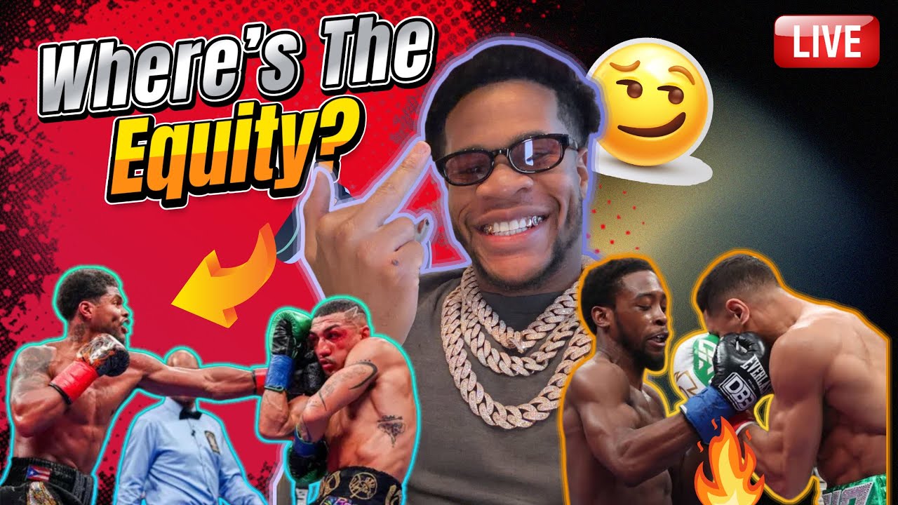 Where's the Equity? Shakur Stevenson, Keyshawn Davis & More! (LIVE)