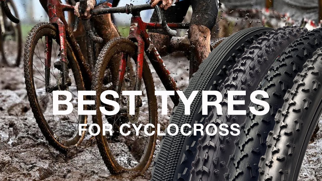 Best Cyclocross Tyres?