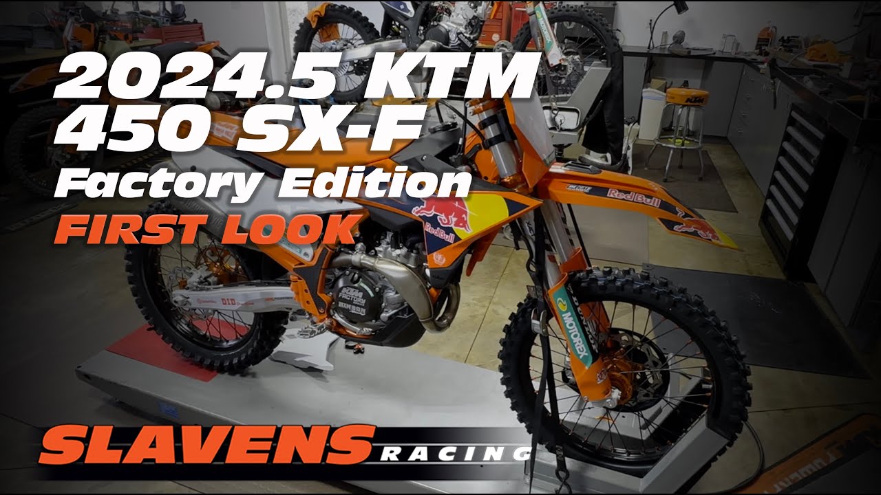 First Look: 2024.5 KTM 450 SX-F Factory Edition