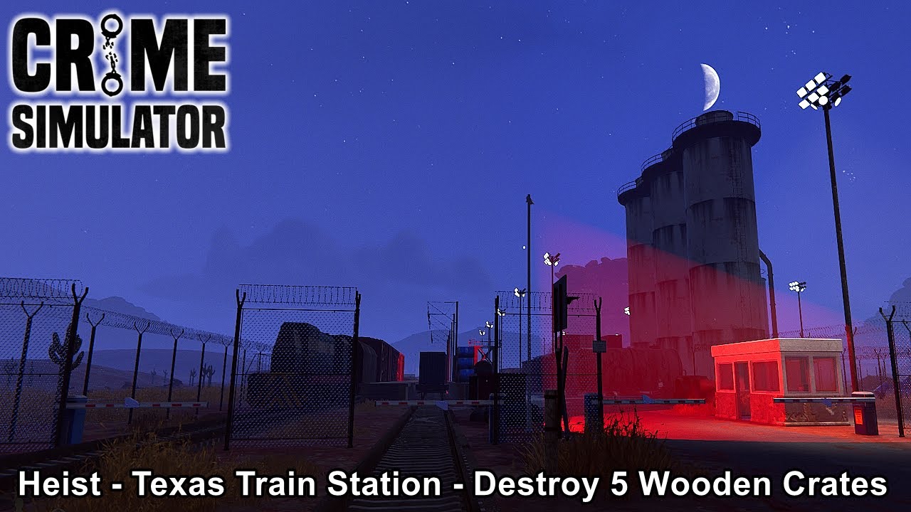 Crime Simulator / Heist - Texas Train Station - Destroy 5 Wooden Crates / Game Walkthrough / Part 25