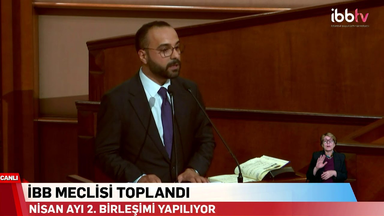 İBB MECLİSİ NİSAN AYI TOPLANTISI 2. OTURUMU
