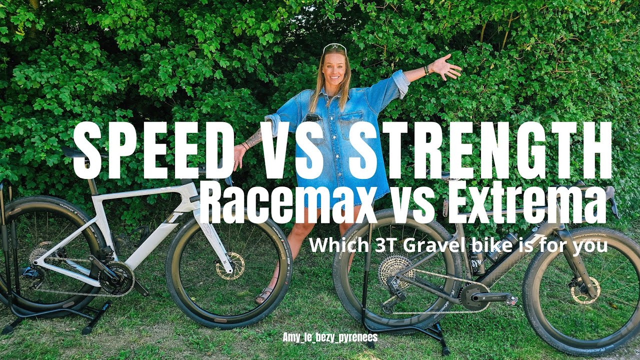 Speed vs Strength...Racemax vs Extrema. Which 3T gravel bike is for you