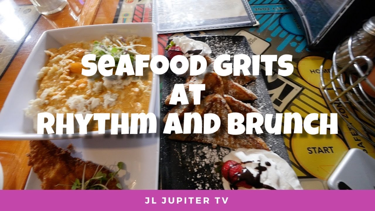 Seafood Grits and French Toast at Philly's Rhythm and Brunch