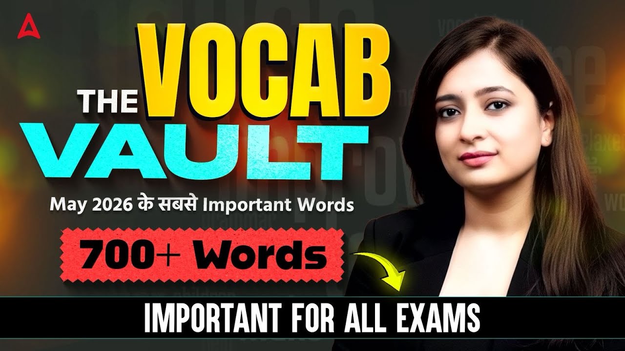 The Vocab Vault | Complete May 2026 Vocabulary | 700+ Words in One Video 🛑By Kinjal Ma'am