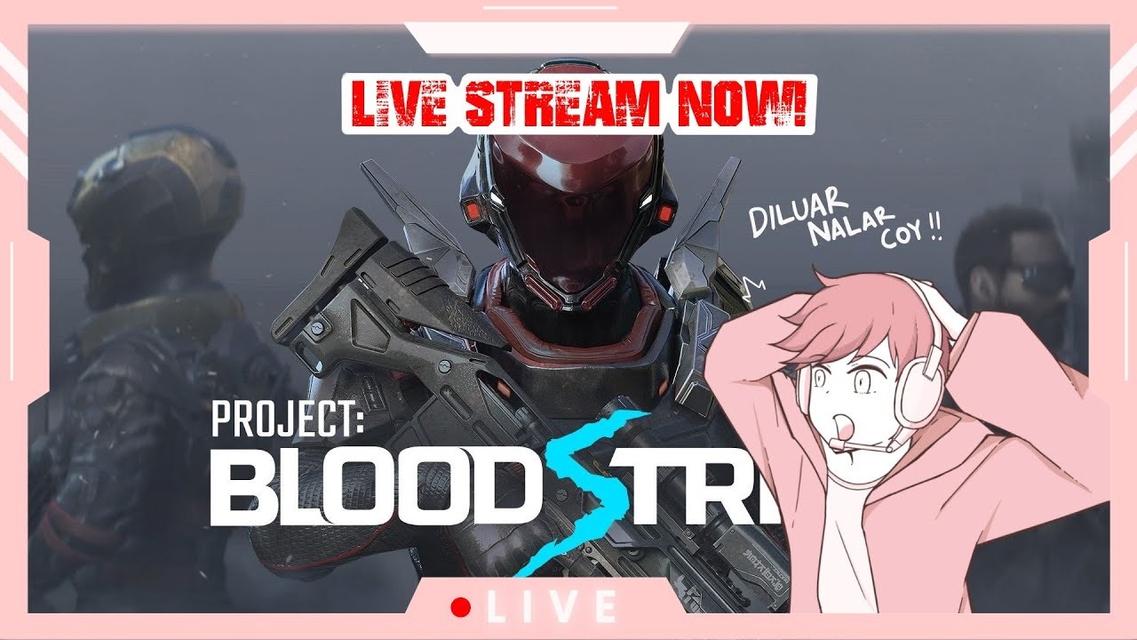 LIVE : BLOOD STRIKE - WARNA MERAH WARNA CINTA