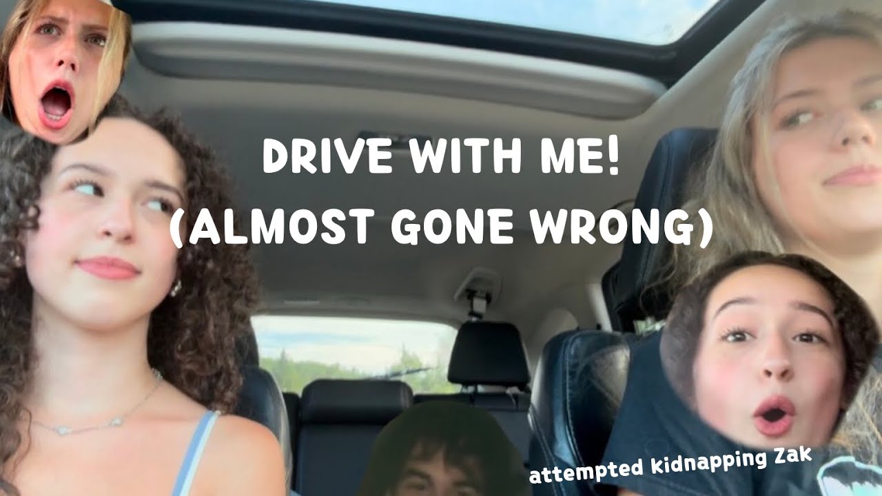 DRIVE WITH ME!!! (ALMOST GONE WRONG)