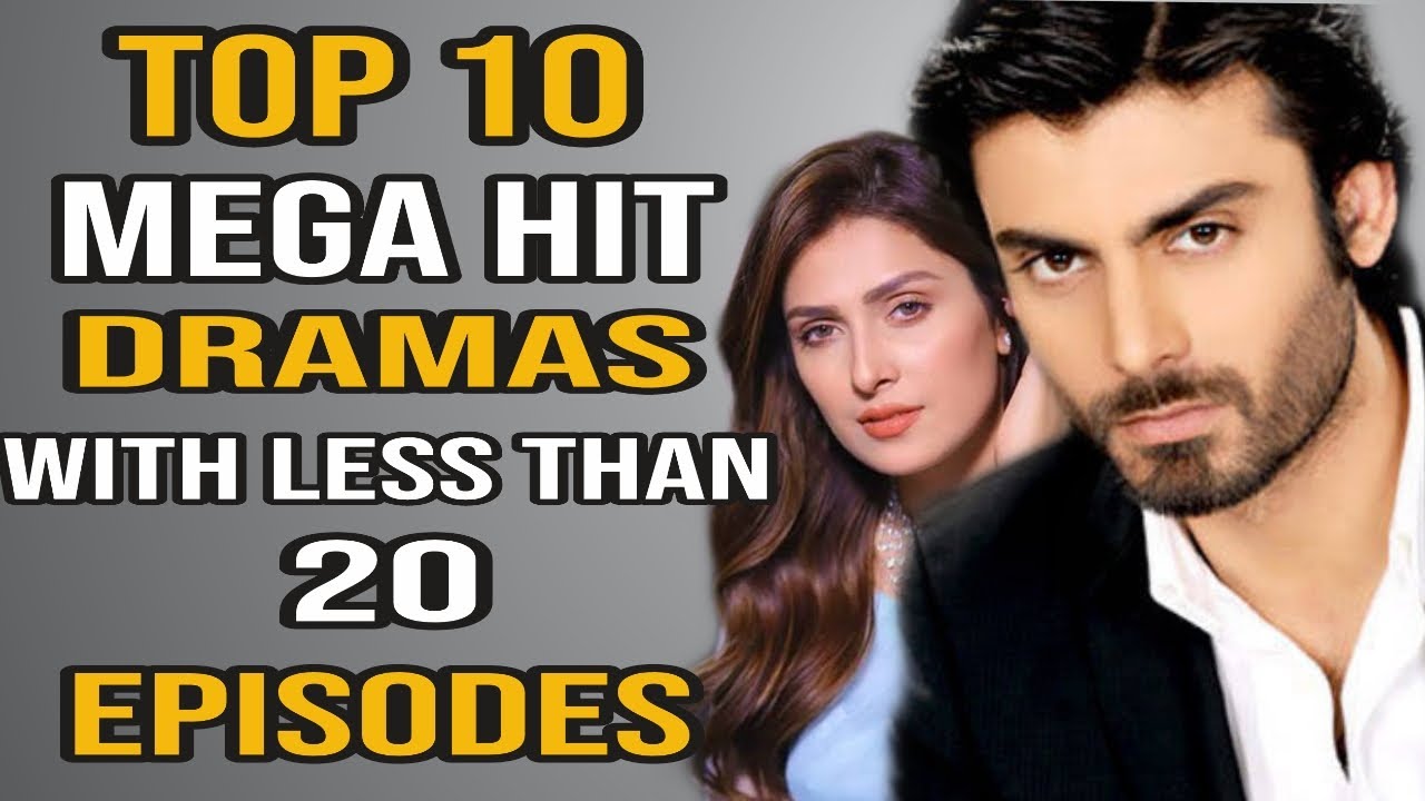 Top 10 Mega Hit Pakistani Dramas With Less Than 20 Episodes || The House of Entertainment
