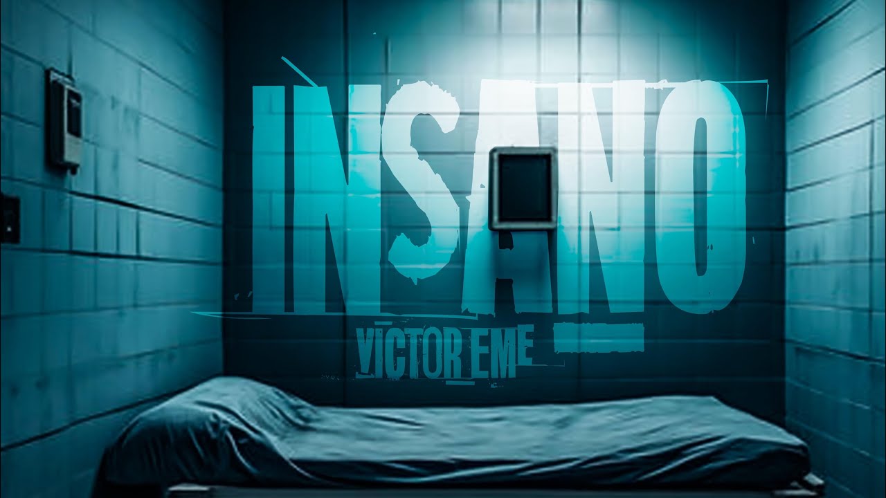 Victor Eme - Insano (Video Oficial)