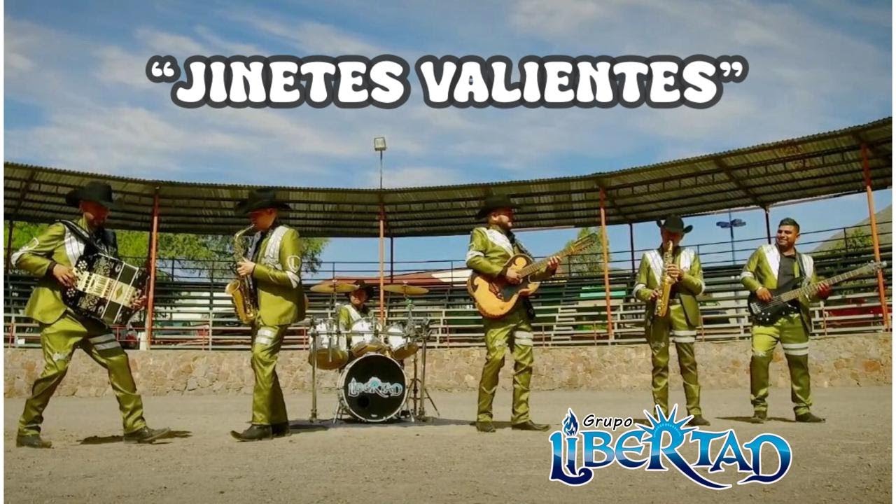 Jinetes Valientes - Grupo Libertad (Video Oficial)