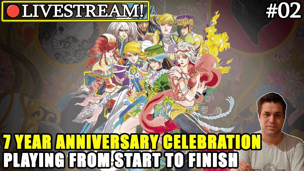 🔴Channel's 7 Year Anniversary: Romancing SaGa: Minstrel Song #02 - Please Support the Channel!