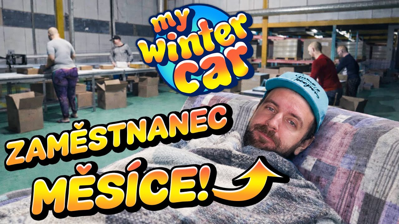 ZAMĚSTNANEC MĚSÍCE! | My Winter Car #08