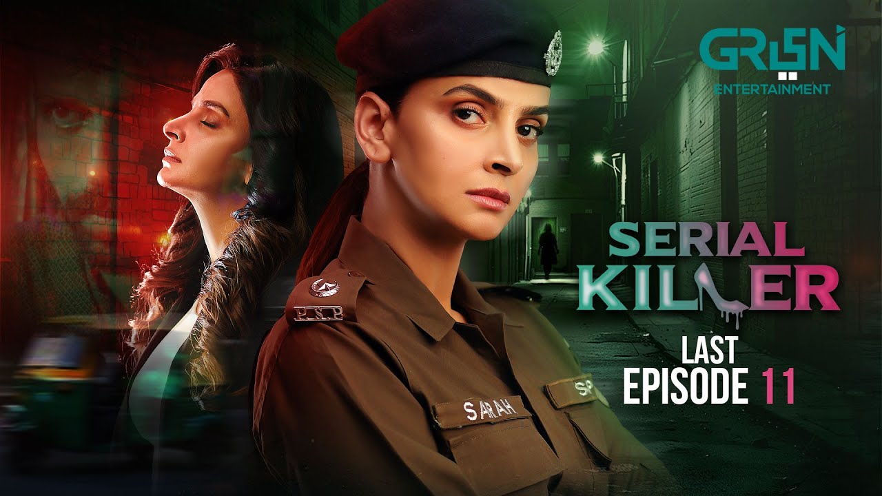 Serial Killer Last Ep 11 | Saba Qamar | Faiza Gillani | Sabeena Farooq | Multiverse Entertainment