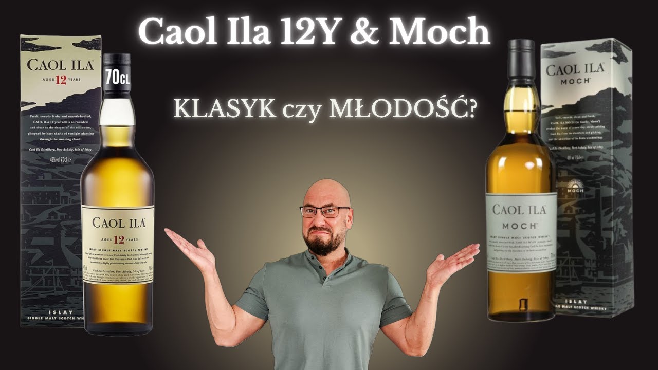 Caol Ila 12Y & Moch &ndash; test i por&oacute;wnanie!