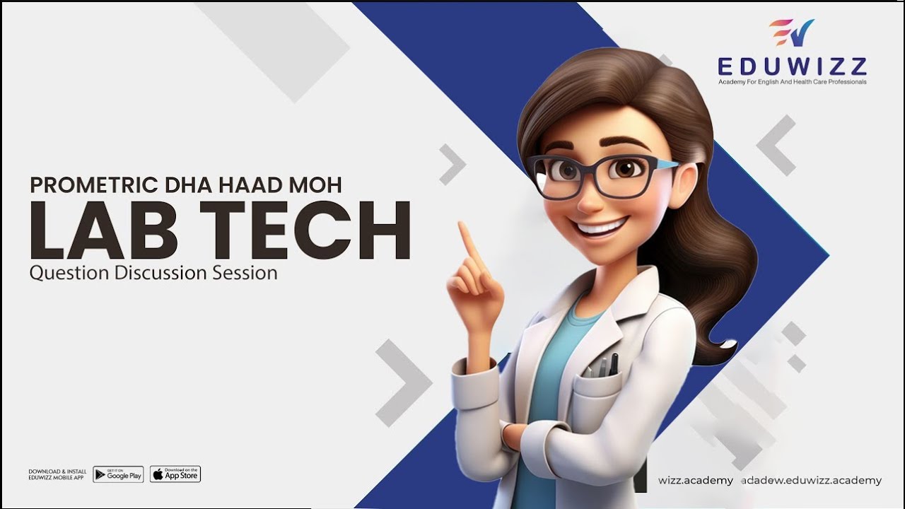 LAB TECHNICIAN/LABTECHNOLOGIST PROMETRIC DHA HAAD MOH UPDATED QUESTION DISCUSSION SESSION