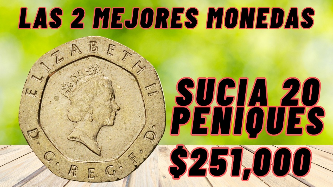 Estas monedas de 20 peniques podrían valer más de $100,000: ¡consúltelas ahora!