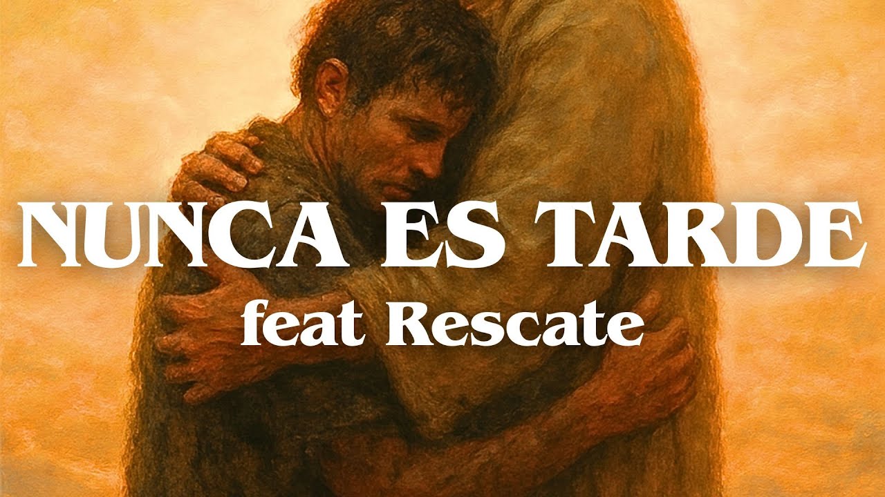NUNCA ES TARDE feat @RescateRock  · Alex Sampedro / LyricVideo
