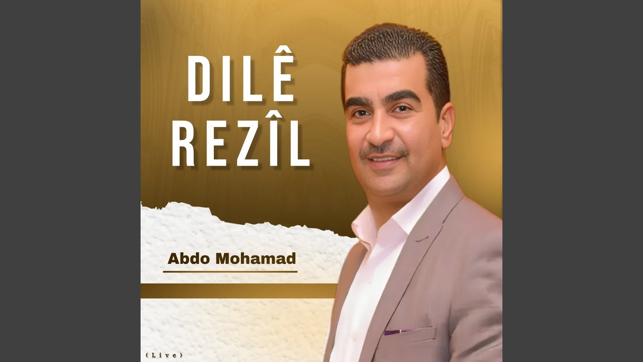 Dilê Rezîl (Live)