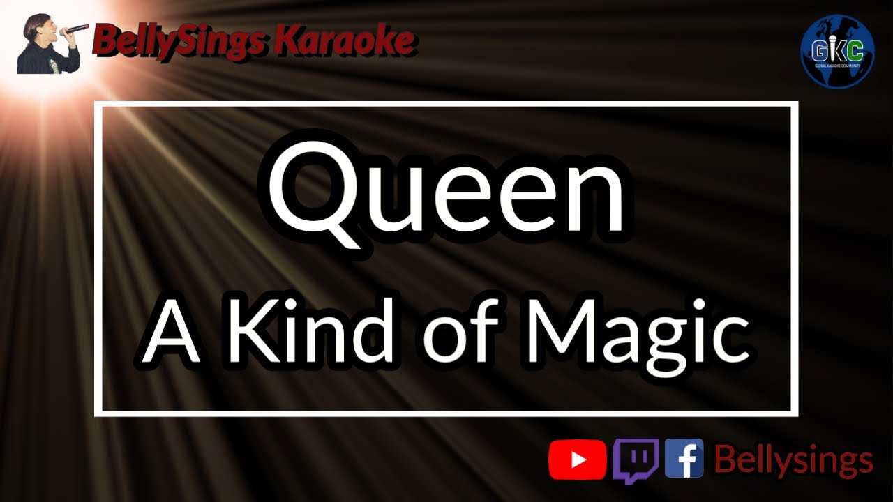 Queen - A Kind Of Magic (Karaoke)