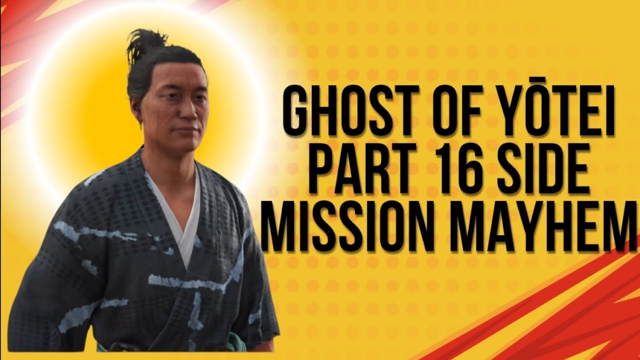 Ghost of Yōtei - Part 16 | Side Mission Mayhem PS5 30FPS