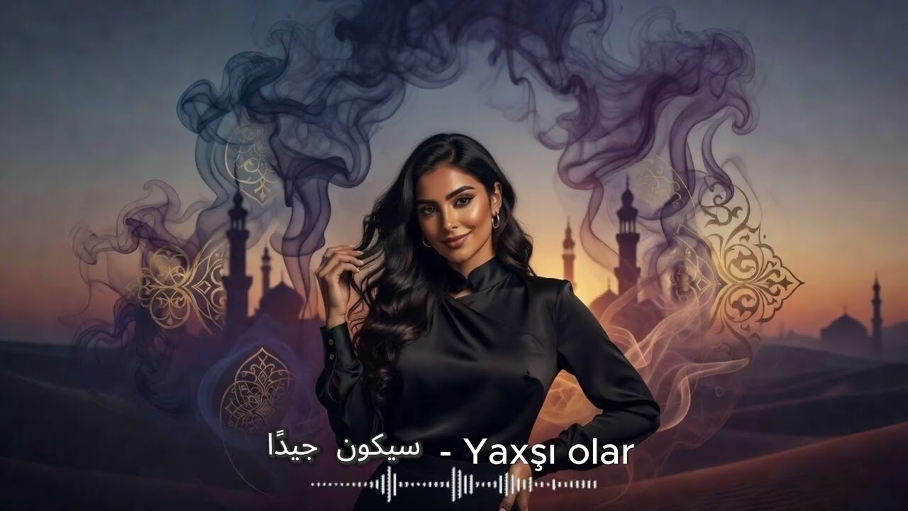 Yaxşı Olar - Arabic Version cover 2026