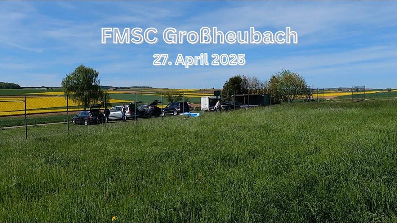 27.04.2025 WE-Fliegen beim FMSC-Großheubach