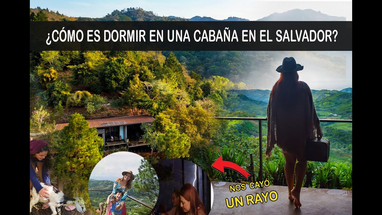 ⛺CABAÑA TAMANIQUE | La nueva forma de hacer turismo en EL SALVADOR ¿Qué es el TURISMO DE BIENESTAR?