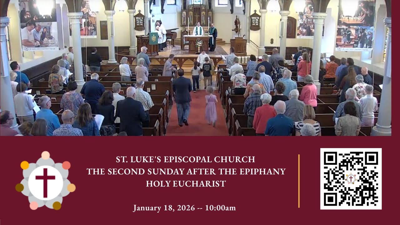 The Second Sunday After The Epiphany -- The Holy Eucharist