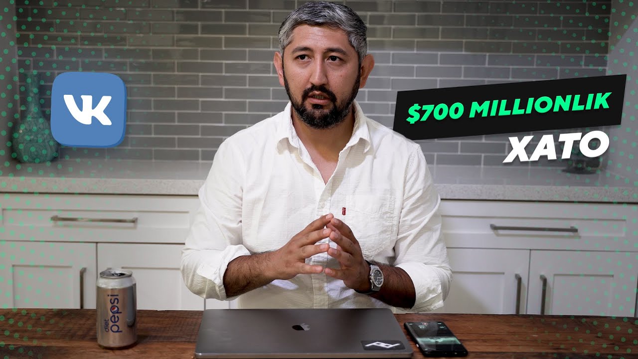 $700 MILLIONLIK XATO (V Kontakte voqeasi) | Bobir Akilkhanov