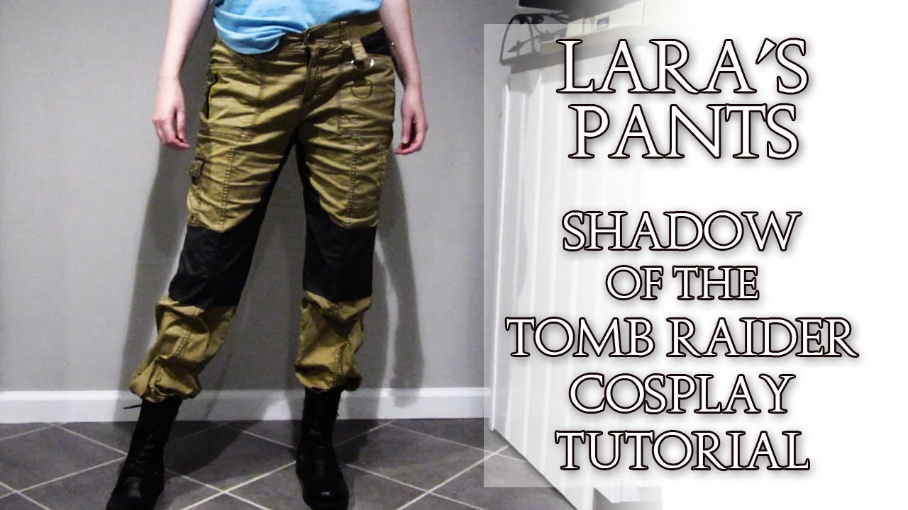 Lara Croft's Pants | Shadow of the Tomb Raider | DIY Cosplay Tutorial