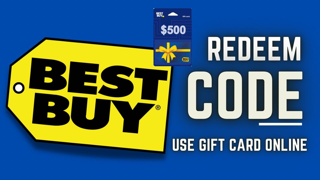 How to Redeem Best Buy Gift Card Online 2022