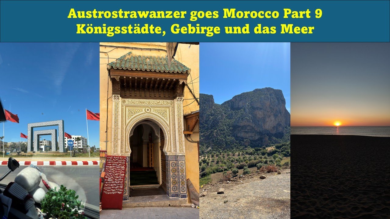 Austrostrawanzer goes Morocco Part # 9