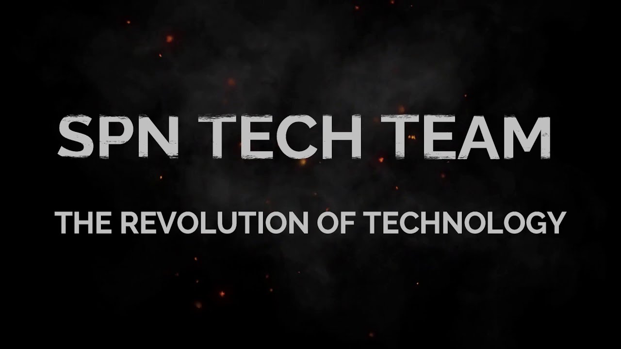 SPN TECH TEAM(OFFICIAL TRAILER)