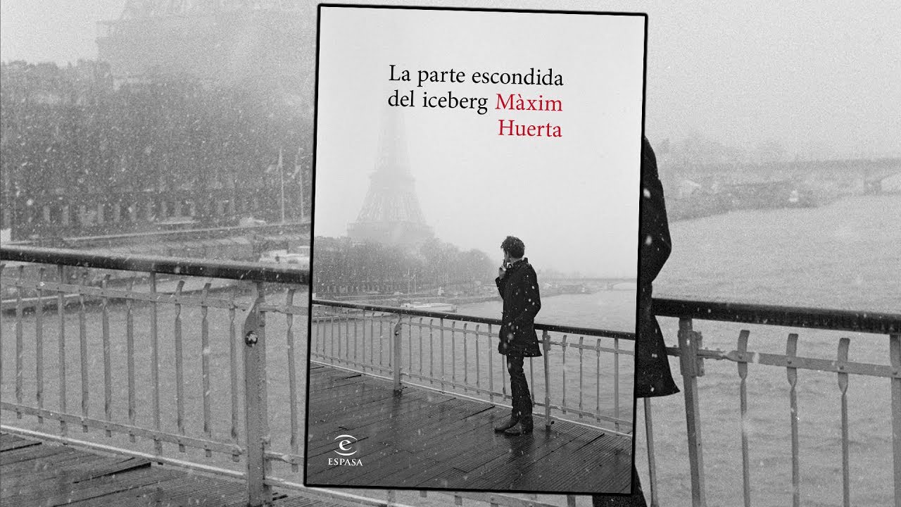 M&agrave;xim Huerta nos presenta &ldquo;La parte escondida del iceberg&rdquo;, su &uacute;ltima novela