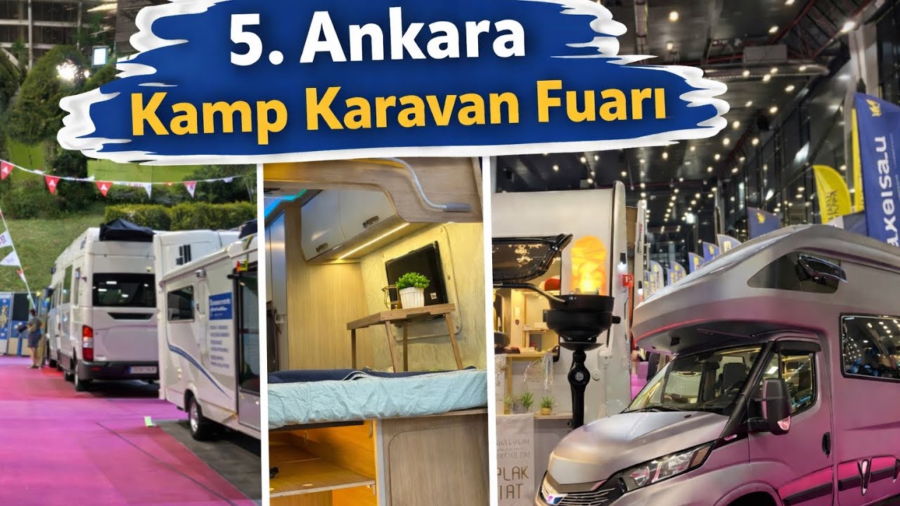 5. Ankara Kamp & Karavan Fuarını Gezdik! İçeride Neler Var?