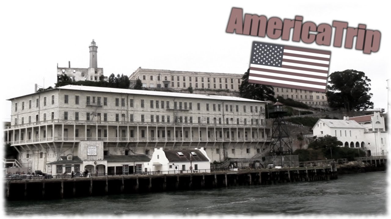 DAS H&Auml;RTESTE GEF&Auml;NGNIS DER WELT: ALCATRAZ | TAG 7 | AMERICATRIP