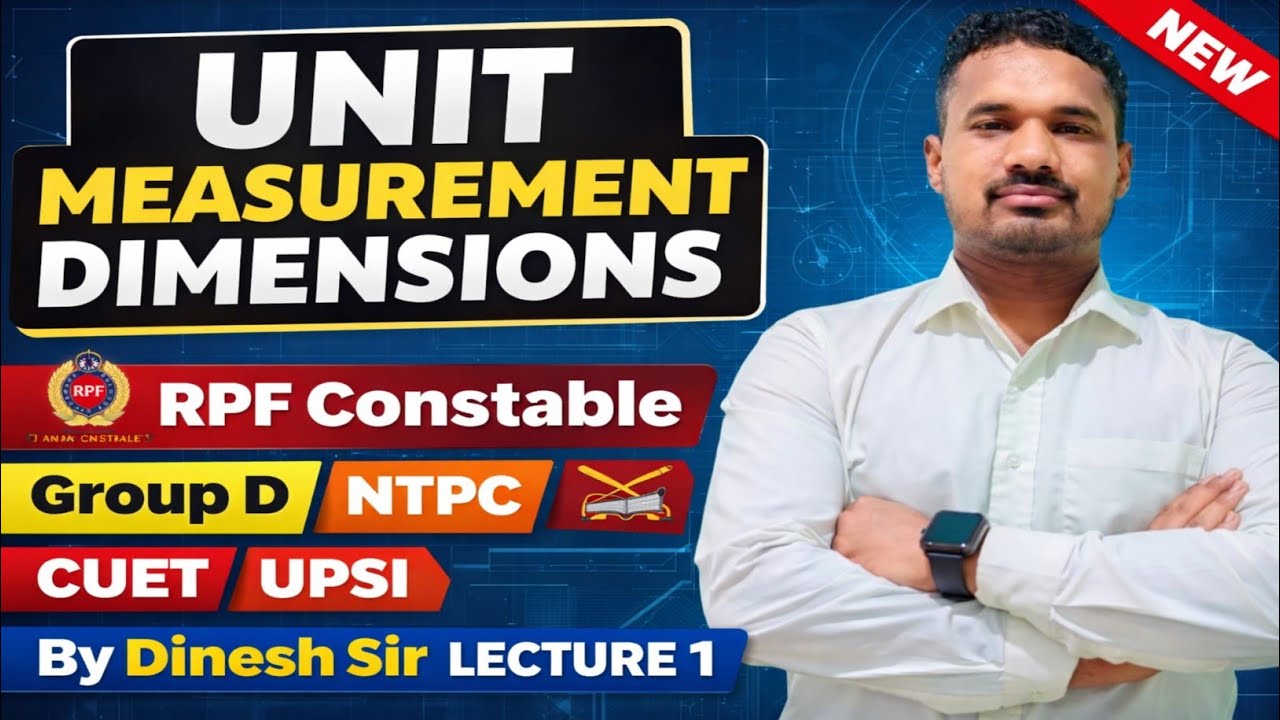 SSC l NTPC l GROUP D l RPF l CUET l UNIT , MEASUREMENT AND DIMENSIONS ll by Dinesh sir
