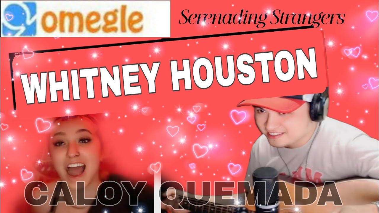 CALOY QUEMADA SERENADING STRANGERS WHITNEY HOUSTON SONGS #caloyquemada #ometv #omegle #fyp 