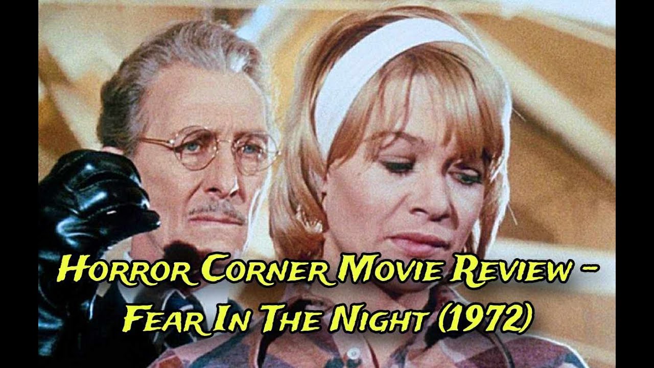 Horror Corner Movie Review - Fear In The Night (1972)
