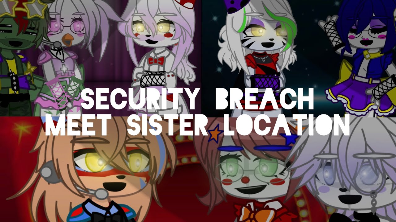 Security breach meets sister location