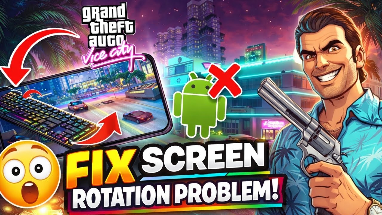 How to solve the screen rotation problem in GTA Vice City (Android) | Fix screen spinning problem