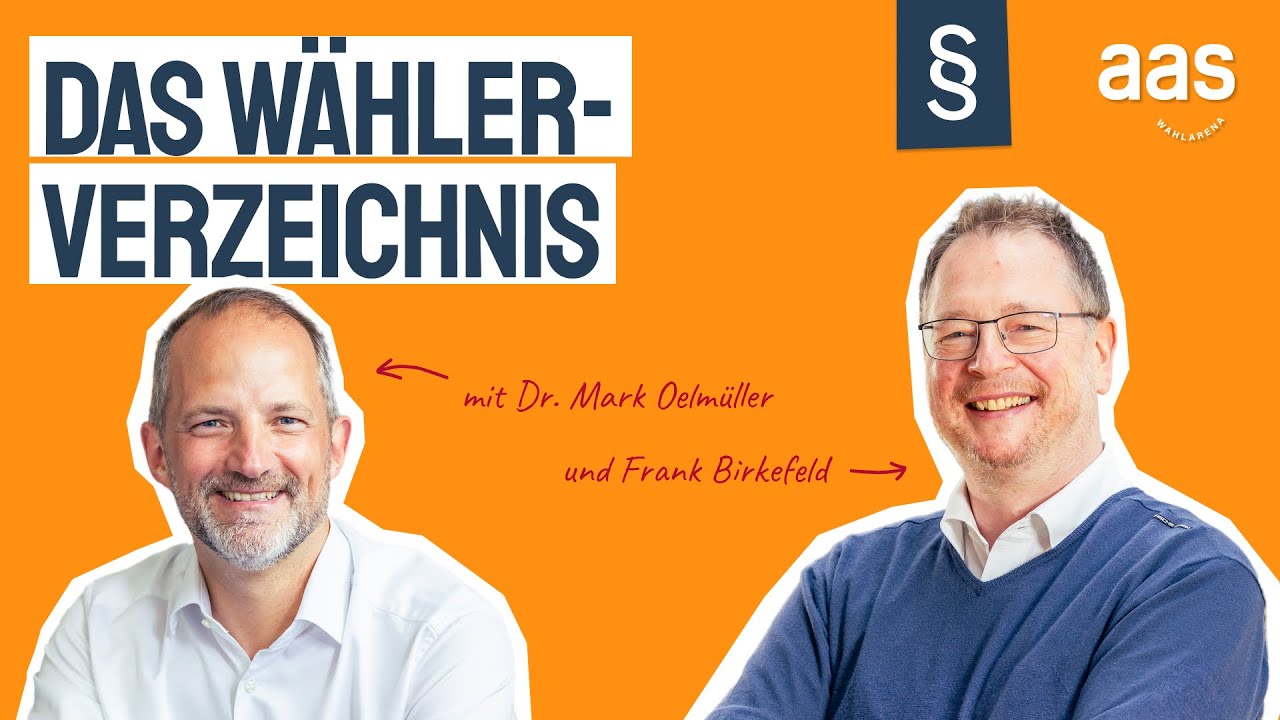 Das Wählerverzeichnis: Was der Wahlvorstand beachten muss – Im Gespräch mit Frank Birkefeld