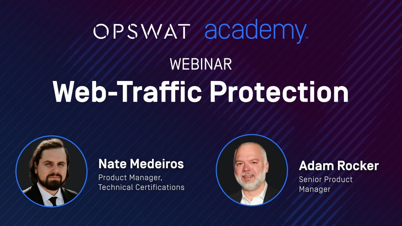 Webinar - Web-Traffic Protection: Safeguarding Network and File Traffic with ICAP