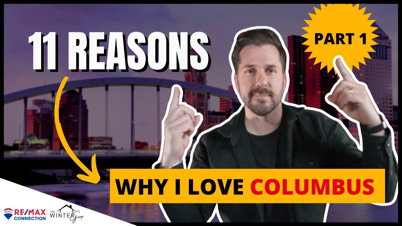 11 Reasons Why People are Moving to Columbus Ohio [Part 1]
