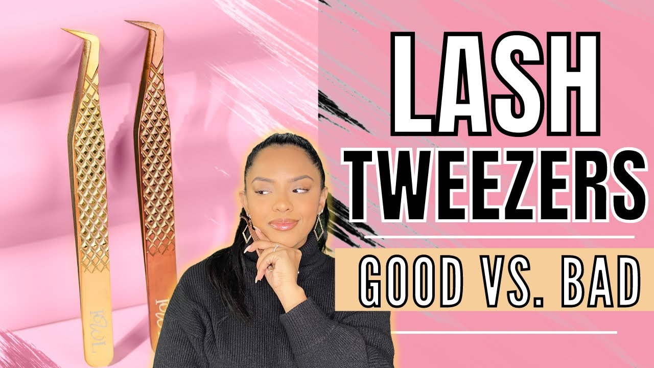 EYELASH EXTENSIONS | GOOD TWEEZERS VS BAD TWEEZERS | BEGINNER LASH TECH TIPS