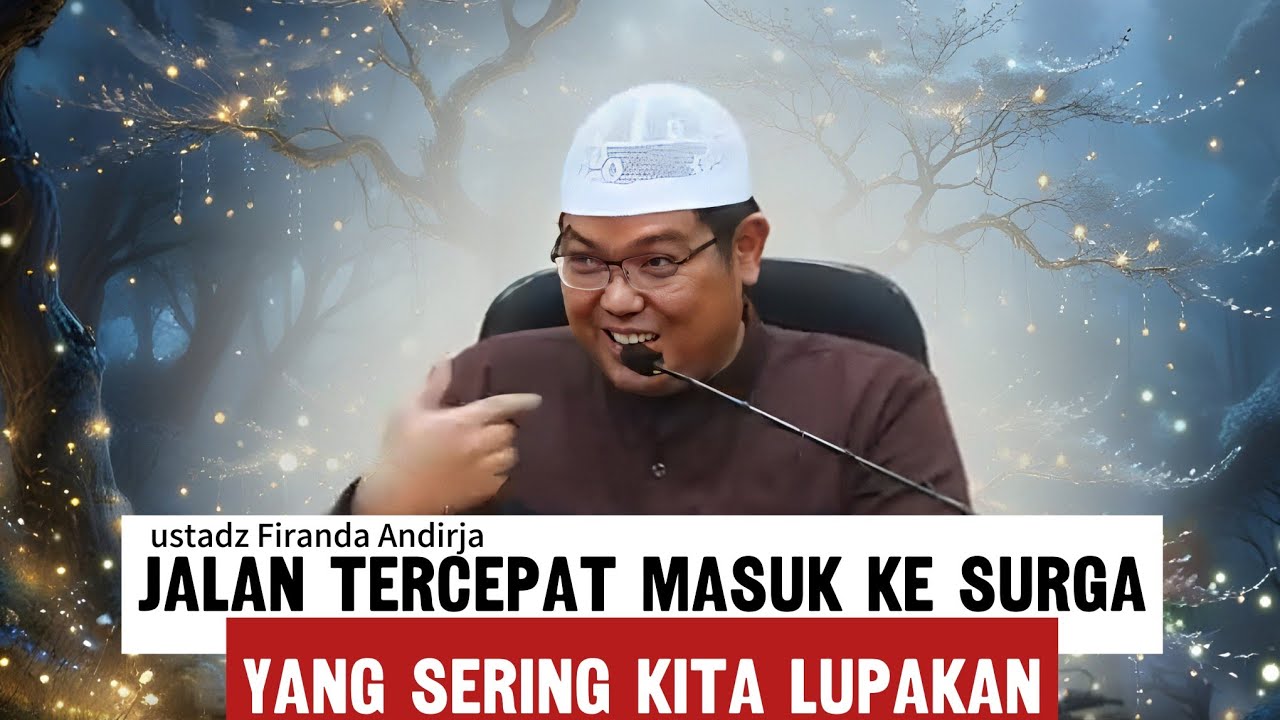Mau Surga Tertinggi?  Inilah Ibadah Yang Harus Kamu Miliki - ustadz Firanda Andirja 